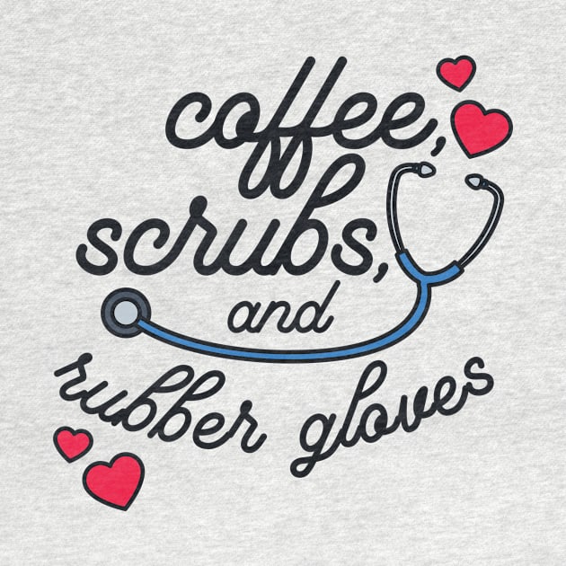 Nurse Shirt, Coffee Scrubs and Rubber Gloves by redbarron
